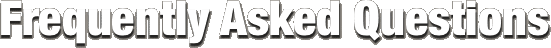 Frequently Asked Questions